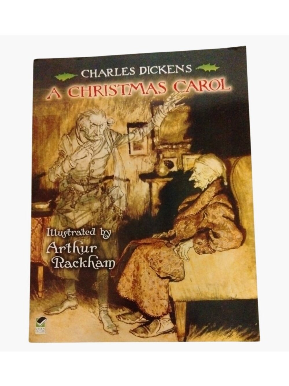 Christmas Carol Charles Dickens 2006 Illustrated Arthur Rackham Dover